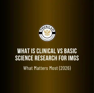 What is Clinical Vs Basic Science Research for IMGs