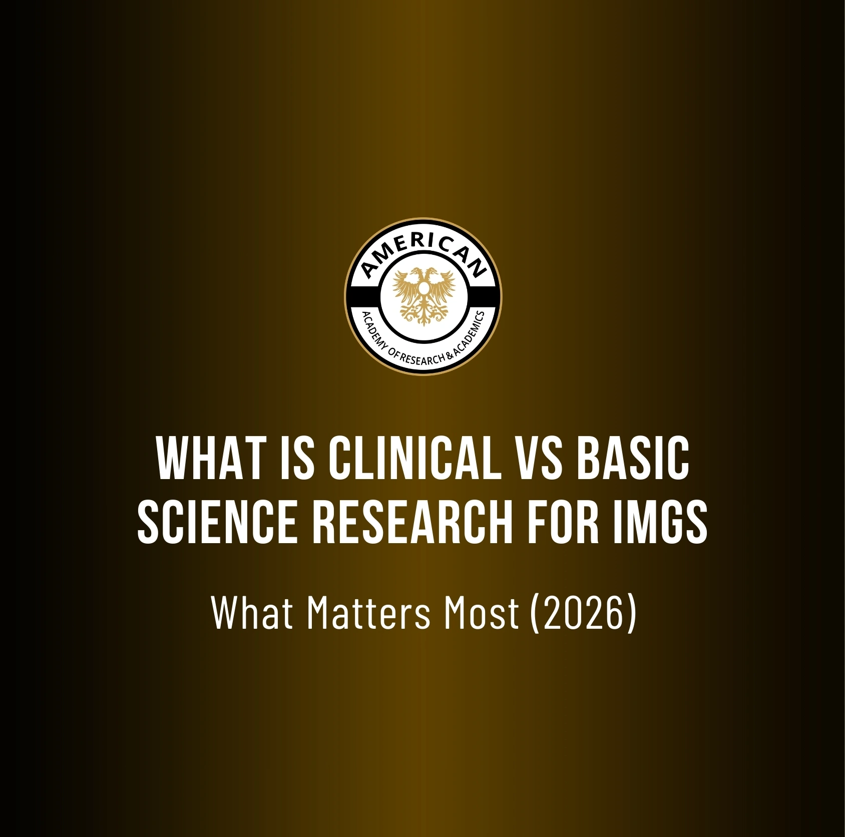 What is Clinical Vs Basic Science Research for IMGs