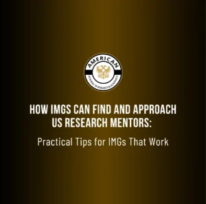 How IMGs Can Find and Approach US Research Mentors