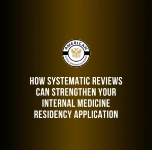 Systematic Reviews for Internal Medicine Residency
