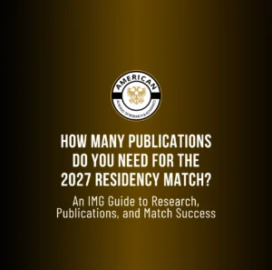 How Many Publications Do You Need for Residency Match 2027