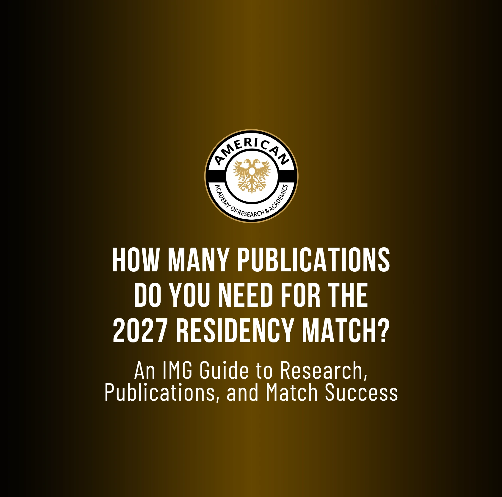 How Many Publications Do You Need for Residency Match 2027