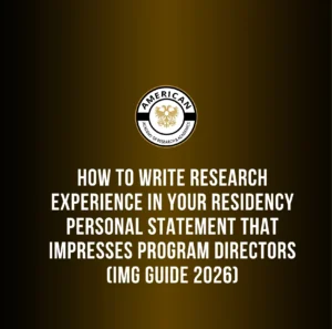 How to Write Research Experience in Your Residency Personal Statement