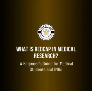 What Is REDCap in Medical Research for IMGs