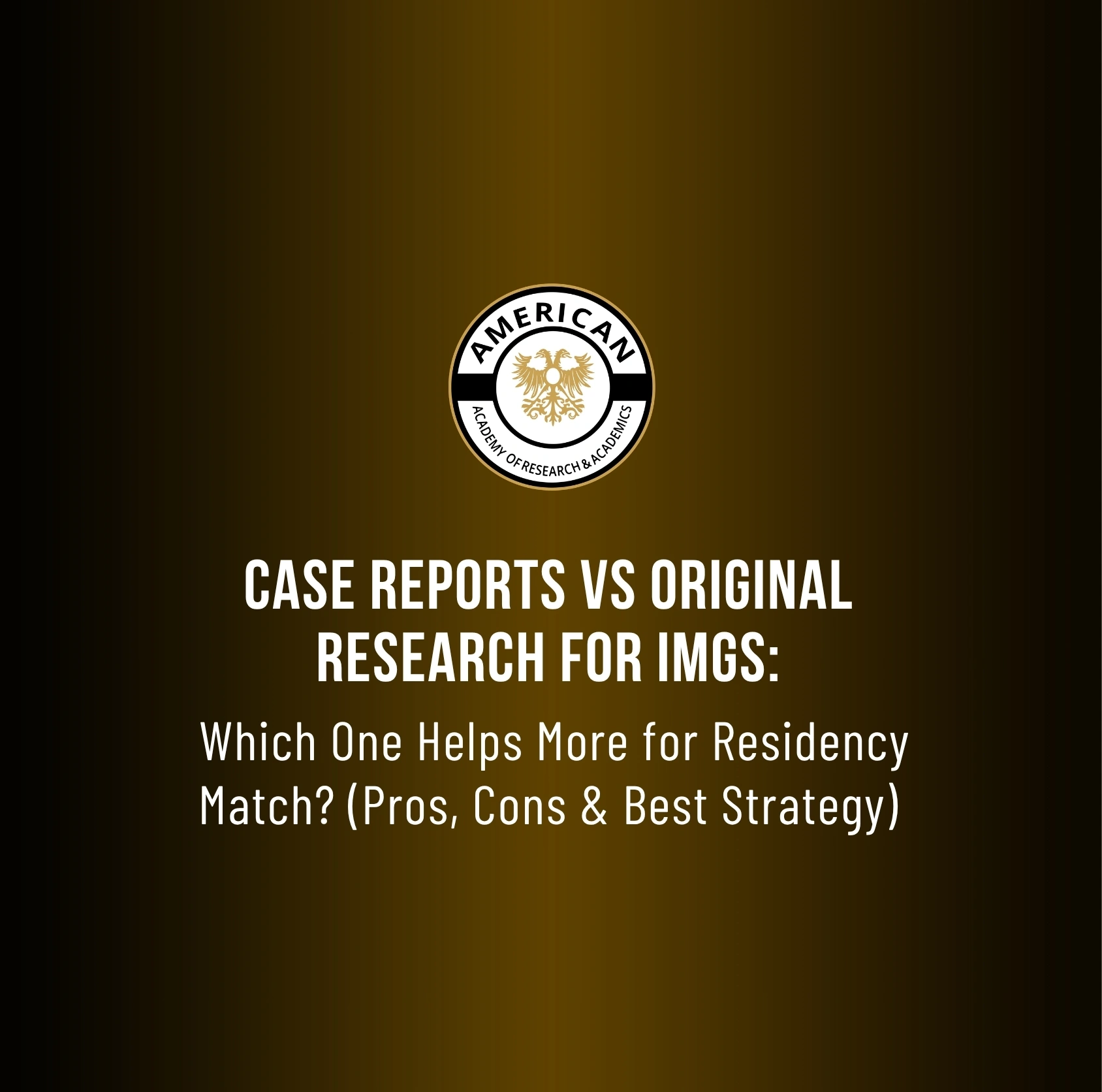 Case Reports vs Original Research for IMGs