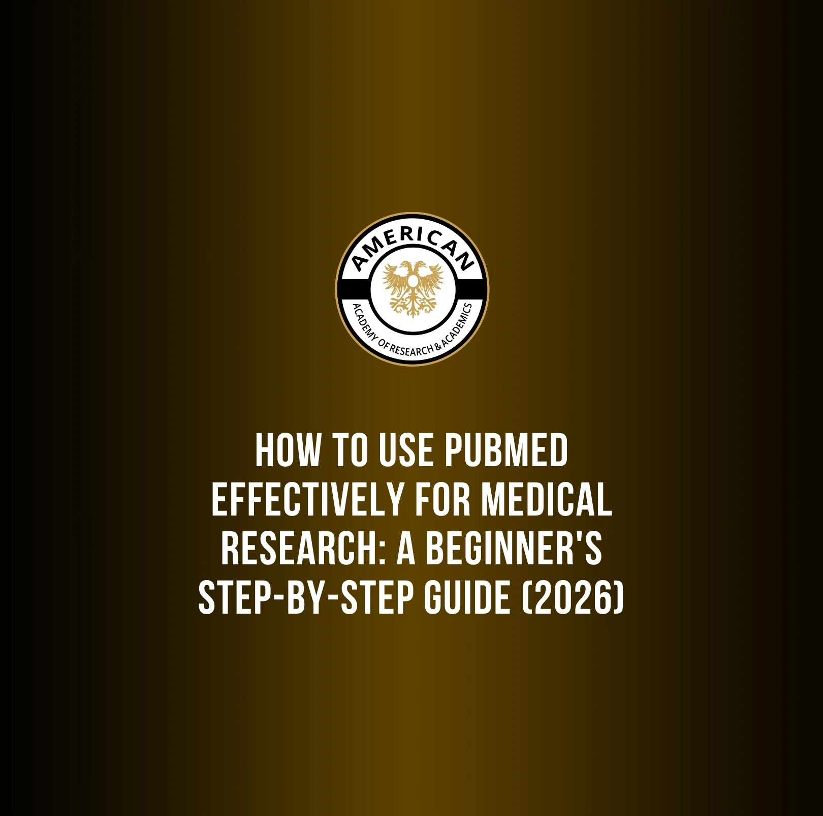 How to Use PubMed Effectively for Medical Research