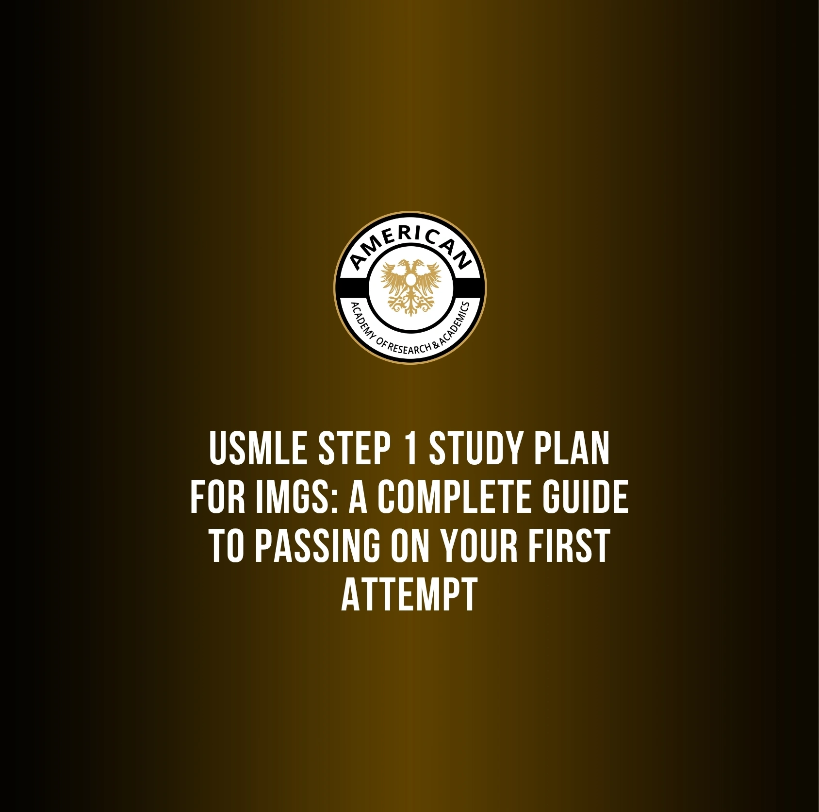 USMLE Step 1 Study Plan for IMGs